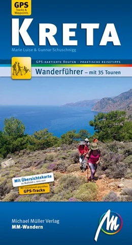 Abbildung von Schuschnigg | Kreta MM-Wandern Wanderführer Michael Müller Verlag | 4. Auflage | 2019 | beck-shop.de