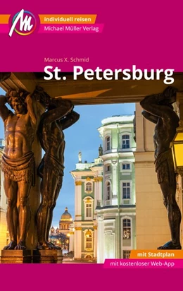 Abbildung von Schmid | St. Petersburg MM-City Reiseführer Michael Müller Verlag | 6. Auflage | 2019 | beck-shop.de