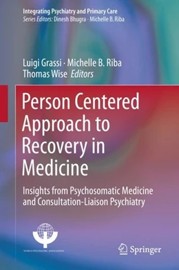 Abbildung von Grassi / Riba | Person Centered Approach to Recovery in Medicine | 1. Auflage | 2018 | beck-shop.de