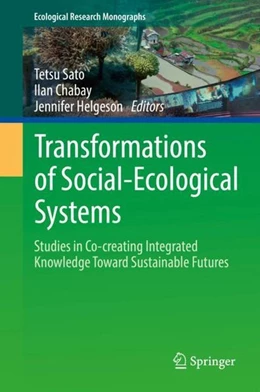 Abbildung von Sato / Chabay | Transformations of Social-Ecological Systems | 1. Auflage | 2018 | beck-shop.de