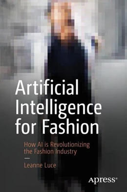 Abbildung von Luce | Artificial Intelligence for Fashion | 1. Auflage | 2018 | beck-shop.de