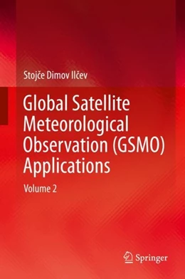 Abbildung von Ilcev | Global Satellite Meteorological Observation (GSMO) Applications | 1. Auflage | 2018 | beck-shop.de