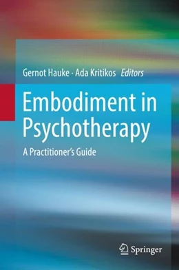 Abbildung von Hauke / Kritikos | Embodiment in Psychotherapy | 1. Auflage | 2018 | beck-shop.de