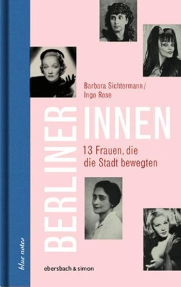 Abbildung von Sichtermann / Rose | Berlinerinnen | 1. Auflage | 2019 | beck-shop.de