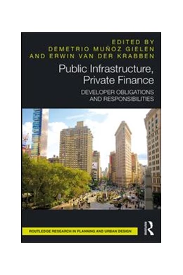 Abbildung von Muñoz Gielen / van der Krabben | Public Infrastructure, Private Finance | 1. Auflage | 2019 | beck-shop.de