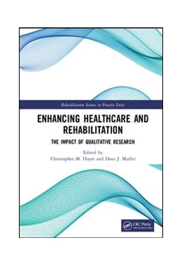 Abbildung von Hayre / Muller | Enhancing Healthcare and Rehabilitation | 1. Auflage | 2019 | beck-shop.de