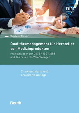 Abbildung von Stender | Qualitätsmanagement für Hersteller von Medizinprodukten | 2. Auflage | 2019 | beck-shop.de