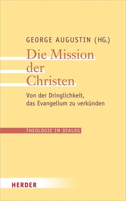 Abbildung von Augustin | Die Mission der Christen | 1. Auflage | 2019 | beck-shop.de