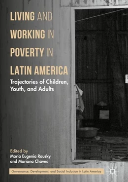Abbildung von Rausky / Chaves | Living and Working in Poverty in Latin America | 1. Auflage | 2018 | beck-shop.de