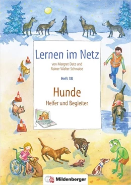 Abbildung von Datz / Schwabe | Lernen im Netz, Heft 38: Hunde - Helfer und Begleiter | 1. Auflage | 2019 | beck-shop.de