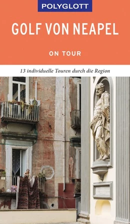 Abbildung von Nowak | POLYGLOTT on tour Reiseführer Golf von Neapel | 1. Auflage | 2019 | beck-shop.de