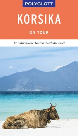 Abbildung von Stüben | POLYGLOTT on tour Reiseführer Korsika | 1. Auflage | 2019 | beck-shop.de