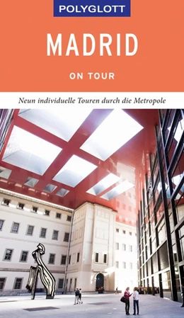 Abbildung von Möginger | POLYGLOTT on tour Reiseführer Madrid | 1. Auflage | 2019 | beck-shop.de