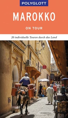 Abbildung von Jacobs / Därr | POLYGLOTT on tour Reiseführer Marokko | 1. Auflage | 2019 | beck-shop.de
