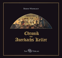 Abbildung von Weinkauf | Chronik von Auerbachs Keller | 1. Auflage | 2018 | beck-shop.de