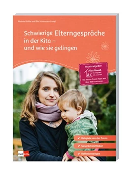 Abbildung von Sauermann / Gräßer | Schwierige Elterngespräche in der Kita - und wie sie gelingen | 1. Auflage | 2019 | beck-shop.de