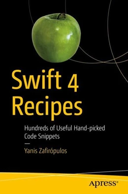 Abbildung von Zafirópulos | Swift 4 Recipes | 1. Auflage | 2018 | beck-shop.de