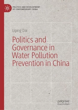 Abbildung von Dai | Politics and Governance in Water Pollution Prevention in China | 1. Auflage | 2018 | beck-shop.de