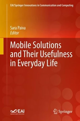 Abbildung von Paiva | Mobile Solutions and Their Usefulness in Everyday Life | 1. Auflage | 2018 | beck-shop.de