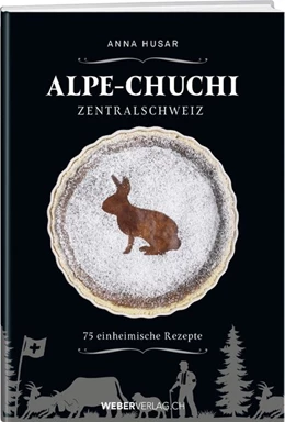 Abbildung von Husar | Alpe-Chuchi Zentralschweiz | 1. Auflage | 2019 | beck-shop.de