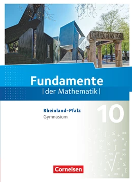 Abbildung von Altherr / Andreae | Fundamente der Mathematik 10. Schuljahr - Rheinland-Pfalz - Schülerbuch | 1. Auflage | 2019 | beck-shop.de