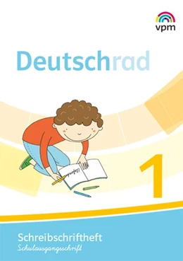 Abbildung von Deutschrad 1. Schreibschriftlehrgang Schulausgangsschrift Klasse 1 | 1. Auflage | 2019 | beck-shop.de