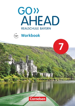 Abbildung von Abram | Go Ahead 7. Jahrgangsstufe - Ausgabe für Realschulen in Bayern - Workbook mit Audios online | 1. Auflage | 2019 | beck-shop.de