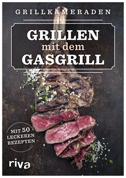 Abbildung von Grillkameraden | Grillen mit dem Gasgrill | 1. Auflage | 2019 | beck-shop.de
