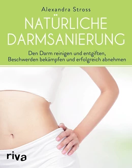 Abbildung von Stross | Natürliche Darmsanierung | 1. Auflage | 2019 | beck-shop.de