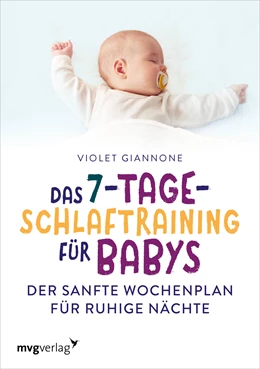 Abbildung von Giannone | Das 7-Tage-Schlaftraining für Babys | 1. Auflage | 2019 | beck-shop.de
