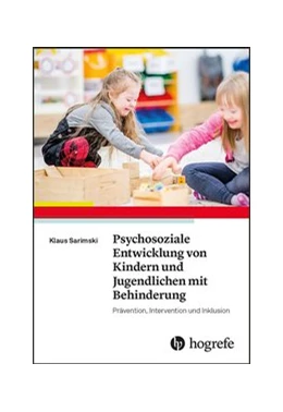 Abbildung von Sarimski | Psychosoziale Entwicklung von Kindern und Jugendlichen mit Behinderung | 1. Auflage | 2019 | beck-shop.de