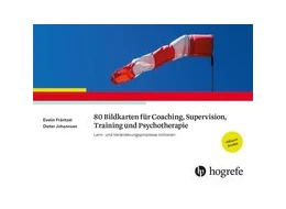 Abbildung von Fräntzel / Johannsen | 80 Bildkarten für Coaching, Supervision, Training und Psychotherapie | 1. Auflage | 2019 | beck-shop.de