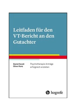 Abbildung von Surall / Kunz | Leitfaden für den VT-Bericht an den Gutachter | 1. Auflage | 2019 | beck-shop.de