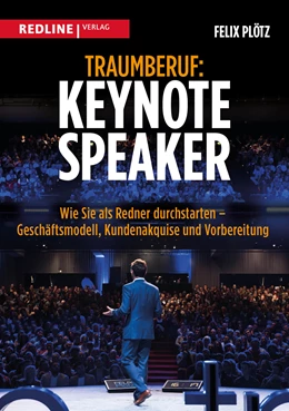 Abbildung von Plötz | Traumberuf: Keynote Speaker | 1. Auflage | 2019 | beck-shop.de