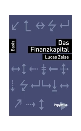 Abbildung von Zeise | Das Finanzkapital | 1. Auflage | 2019 | beck-shop.de