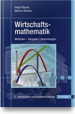 Abbildung von Röpcke / Galata | Wirtschaftsmathematik | 2. Auflage | 2019 | beck-shop.de
