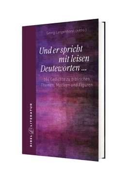Abbildung von Langenhorst | Und er spricht mit leisen Deuteworten... | 1. Auflage | 2019 | beck-shop.de
