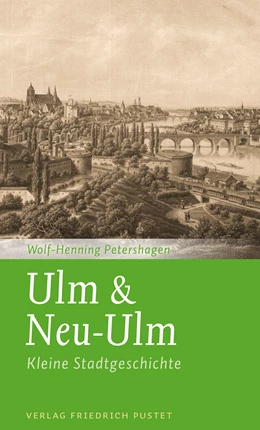 Abbildung von Petershagen | Ulm & Neu-Ulm | 1. Auflage | 2019 | beck-shop.de