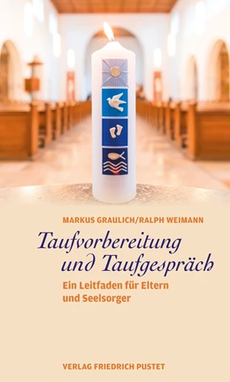 Abbildung von Graulich / Weimann | Taufvorbereitung und Taufgespräch | 1. Auflage | 2019 | beck-shop.de
