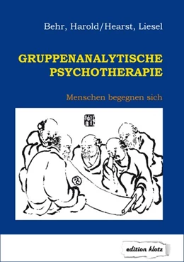 Abbildung von Behr / Hearst | Gruppenanalytische Psychotherapie | 2. Auflage | 2019 | beck-shop.de