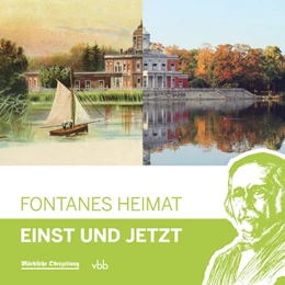 Abbildung von Kupke / Stiehler | Fontanes Heimat | 1. Auflage | 2019 | beck-shop.de