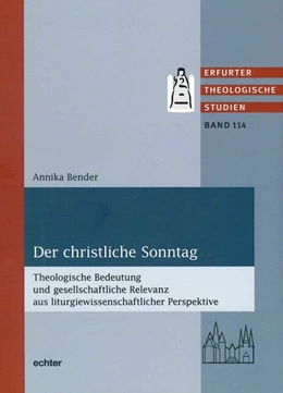 Abbildung von Bender | Der christliche Sonntag | 1. Auflage | 2018 | beck-shop.de