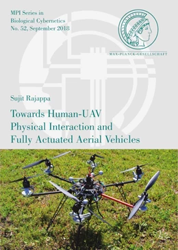 Abbildung von Rajappa | Towards Human-UAV Physical Interaction and Fully Actuated Aerial Vehicles | 1. Auflage | 2018 | 52 | beck-shop.de