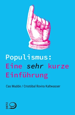 Abbildung von Mudde / Rovira Kaltwasser | Populismus: Eine sehr kurze Einführung | 1. Auflage | 2019 | beck-shop.de