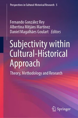 Abbildung von González Rey / Mitjáns Martínez | Subjectivity within Cultural-Historical Approach | 1. Auflage | 2018 | beck-shop.de