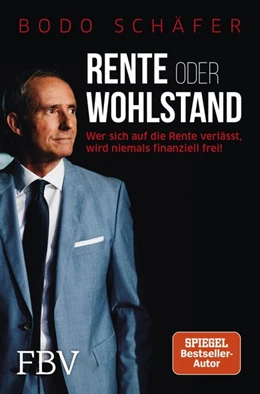 Abbildung von Schäfer | Rente oder Wohlstand | 1. Auflage | 2019 | beck-shop.de
