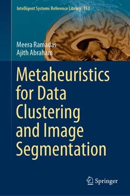Abbildung von Ramadas / Abraham | Metaheuristics for Data Clustering and Image Segmentation | 1. Auflage | 2018 | beck-shop.de
