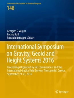 Abbildung von Vergos / Pail | International Symposium on Gravity, Geoid and Height Systems 2016 | 1. Auflage | 2018 | beck-shop.de