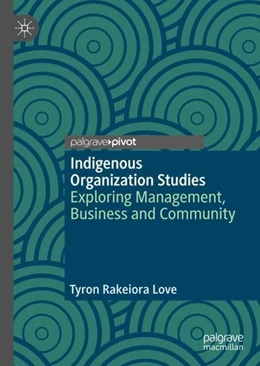 Abbildung von Love | Indigenous Organization Studies | 1. Auflage | 2018 | beck-shop.de