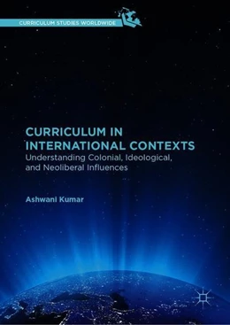Abbildung von Kumar | Curriculum in International Contexts | 1. Auflage | 2018 | beck-shop.de
